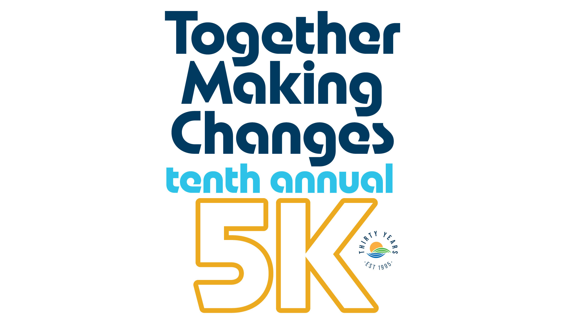 Together Making Changes 10th Annual Virtual 5K!